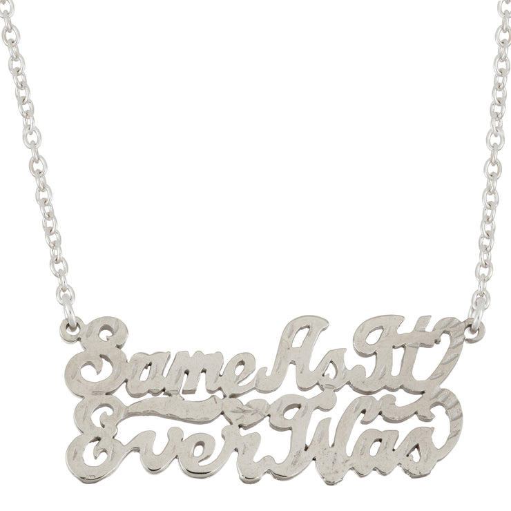 Same As It Ever Was Necklace - SNASH JEWELRY