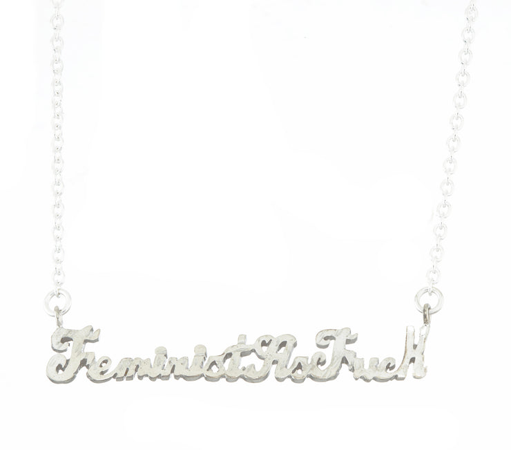 Feminist As Fuck Necklace - SNASH JEWELRY