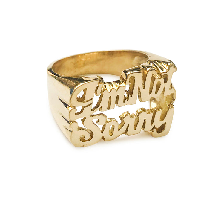I'm Not Sorry Ring - SNASH JEWELRY